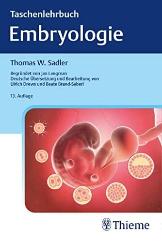 Brand-Saberi, Beate Taschenlehrbuch Embryologie: Plus Online-Version in der eRef