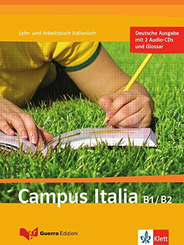 Campus Italia B1/B2: Lehr- und Arbeitsbuch + 2 Audio-CDs