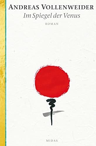 Andreas Vollenweider Im Spiegel der Venus (Midas Collection): Roman