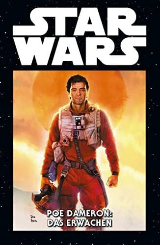 Lutz, Gero Star Wars Marvel Comics-Kollektion: Bd. 37: Poe Dameron: Das Erwachen