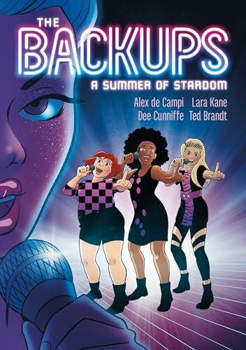 Cunniffe, Dee The Backups: A Summer of Stardom
