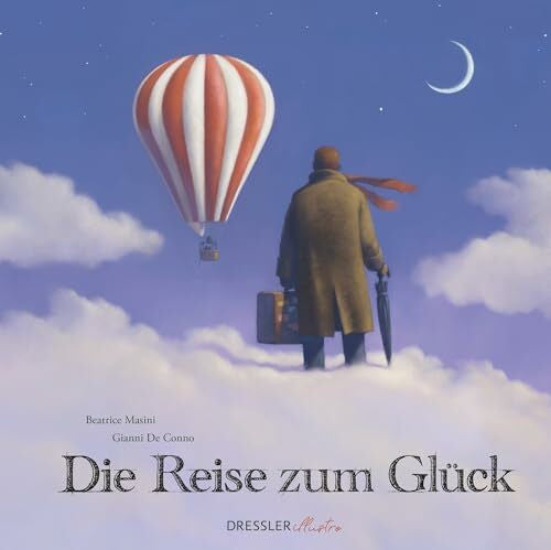 Korn-Wimmer, Brigitte Die Reise zum Glück: Inspirierendes Bilderbuch für Erwachsene über den Mut zur Veränderung