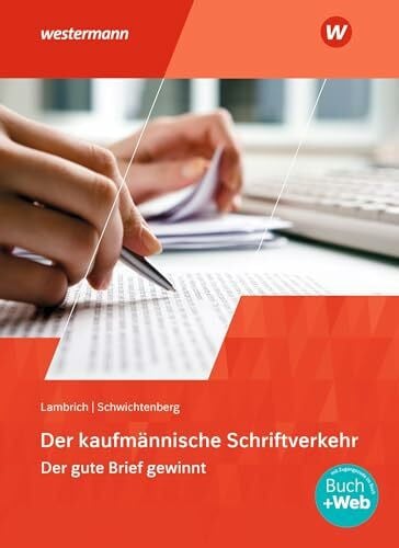 Lambrich-Duvernoy, Margit Der kaufmännische Schriftverkehr: Der gute Brief gewinnt Schulbuch