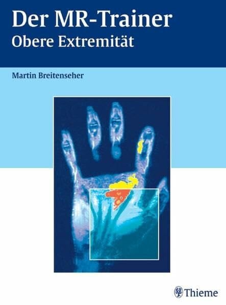 Breitenseher, Martin Der MR-Trainer: Obere ExtremitÃ¤t