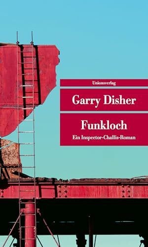 Torberg, Peter Funkloch: Kriminalroman. Ein Inspector-Challis-Roman (7) (Unionsverlag Taschenbücher)