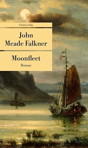 Kleeberg, Michael Moonfleet: Roman (Unionsverlag Taschenbücher)