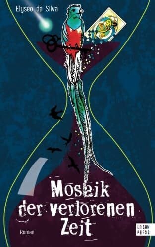 Klemt, Silke Mosaik der verlorenen Zeit