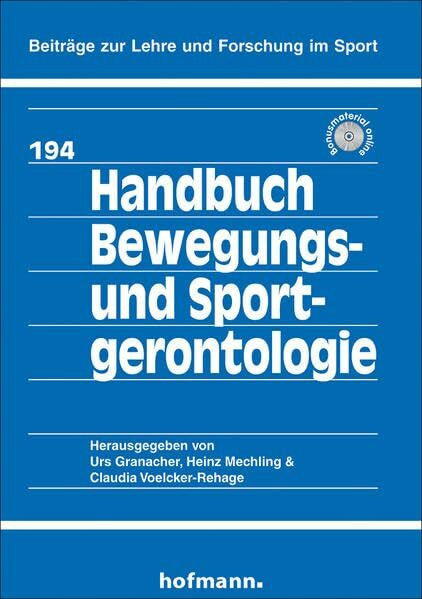 Voelcker-Rehage, Claudia Handbuch Bewegungs- und Sportgerontologie (Beiträge zur Lehre und Forschung im Sport)