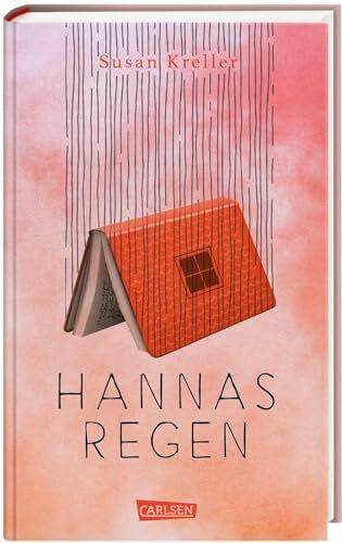 Kreller, Susan Hannas Regen: Ein Jugendbuch über Freundschaft und Geheimnisse