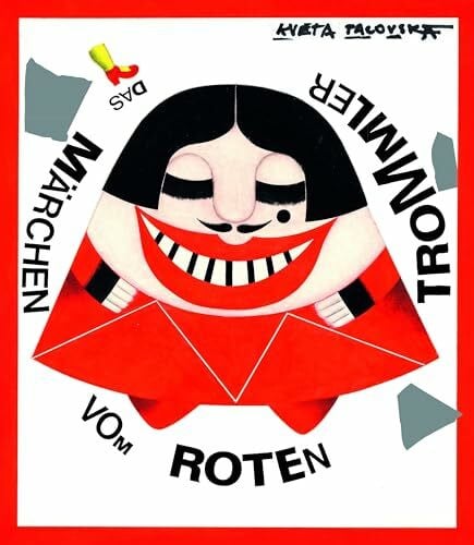 Pacovská, Kveta Das Märchen vom Roten Trommler Bilderbuch