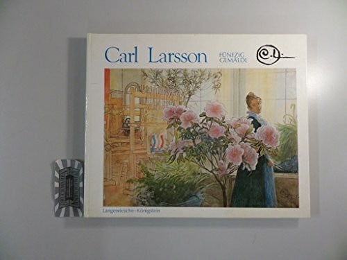 H.C.K; Stig Ranström Carl Larsson Fünfzig Gemälde