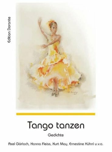 May, Kurt Tango tanzen: Gedichte