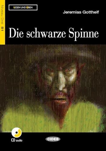 Gotthelf, Jeremias Die Schwarze Spinne: Die schwarze Spinne + CD (Lesen Und Uben, Niveau Zwei)