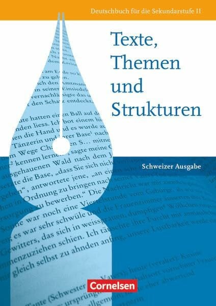 Wöhrle, Dieter Texte, Themen und Strukturen - Deutschbuch für die Oberstufe - Schweiz: Schülerbuch