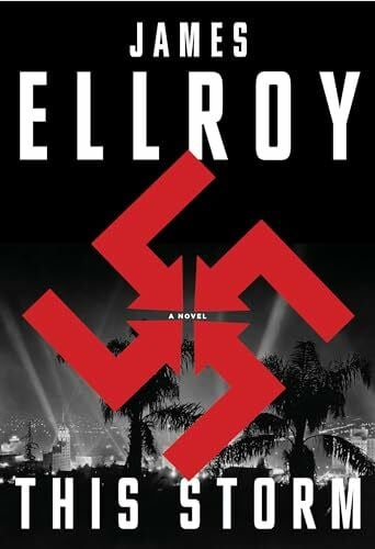 Ellroy, James This Storm: A novel