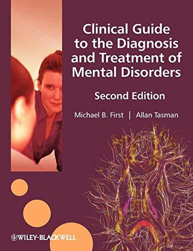 First, Michael B. Clinical Guide to the Diagnosis, Second Edition