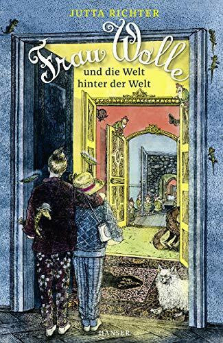 Mattei, Günter Frau Wolle und die Welt hinter der Welt (Frau Wolle, 3, Band 3)