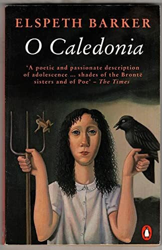 Barker, Elspeth O Caledonia