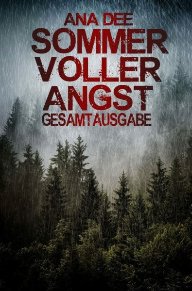 Dee, Ana Sommer voller Angst: Gesamtausgabe