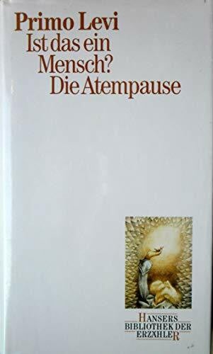 Cordelia Edvardson Ist das ein Mensch? / Die Atempause