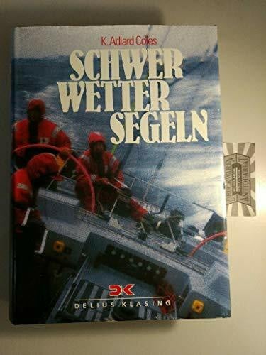 COLES Schwerwetter-Segeln