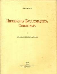 Fedalto, G. Hierarchia ecclesiastica orientalis (Teologia e cult. religiosa. Grandi opere)