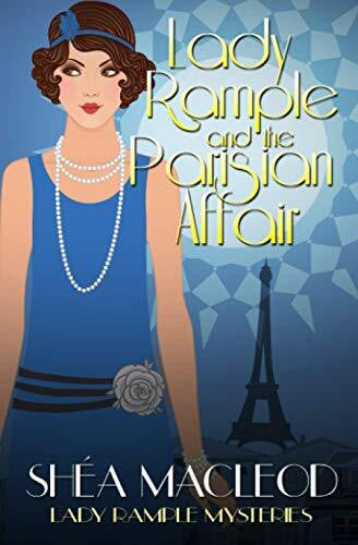 MacLeod, Shéa Lady Rample and the Parisian Affair (Lady Rample Mysteries, Band 9)