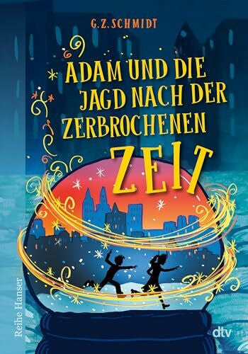 Pfleiderer, Reiner Adam und die Jagd nach der zerbrochenen Zeit: Ein mitreißendes Abenteuer durch die Zeit mit einer Extraportion Magie | ab 10