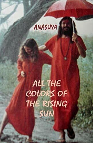 Anasuya All the Colors of the Rising Sun
