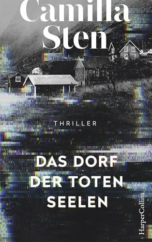 Hoyer, Nina Das Dorf der toten Seelen: Psychothriller