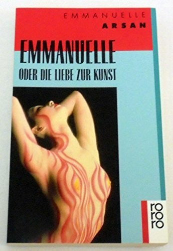 Sara Pitti Emmanuelle oder Die Liebe zur Kunst. Roman. (rororo erotic)