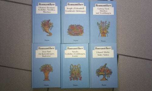 Romantiker. Novalis. Gedichte, Erzählungen, Lieder.