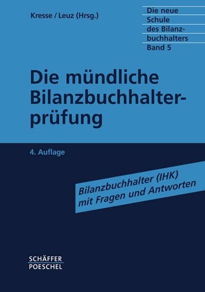 Wobbermin, Michael Die neue Schule des Bilanzbuchhalters Bd.5 Die mündliche Bilanzbuchhalterprüfung