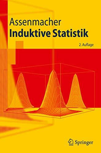Assenmacher, Walter Induktive Statistik (Springer-Lehrbuch)