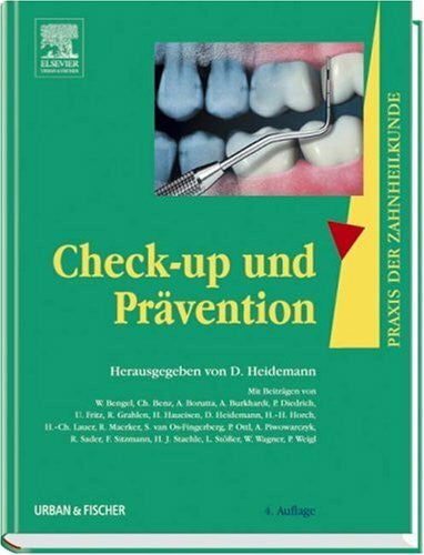 Weigl, Paul Praxis der Zahnheilkunde: Check-up und Prävention
