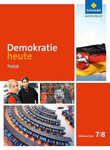 Wolf, Heinz-Ulrich Demokratie heute 7 / 8. Schulbuch. Niedersachsen: Ausgabe 2015