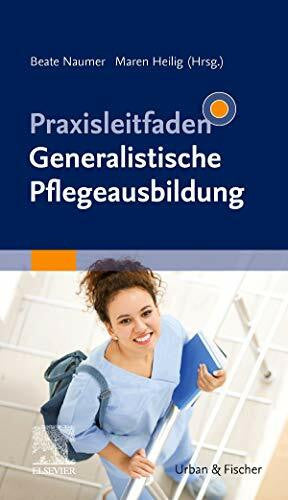 HÃ¶pfner, Maren Praxisleitfaden Generalistische Pflegeausbildung