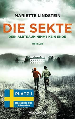 Schöps, Kerstin Die Sekte - Dein Albtraum nimmt kein Ende: Thriller (Sofia Bauman, Band 3)
