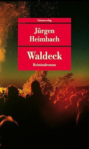 Heimbach, Jürgen Waldeck: Kriminalroman (Unionsverlag Taschenbücher)