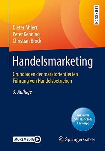Brock, Christian Handelsmarketing: Grundlagen der marktorientierten FÃ¼hrung von Handelsbetrieben