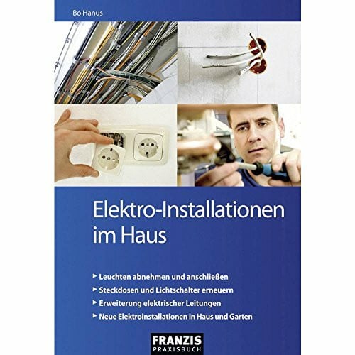 Hanus, Bo Elektro-Installationen im Haus (DO IT!)