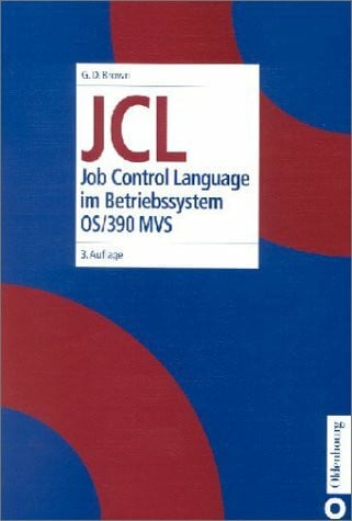 Brown, Gary DeWard JCL: Job Control Language im Betriebssystem OS/390 MVS