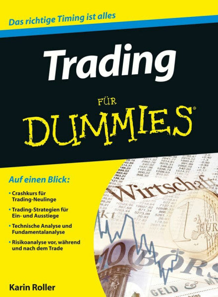 Roller, Karin Trading für Dummies: Das richtige Timing ist alles