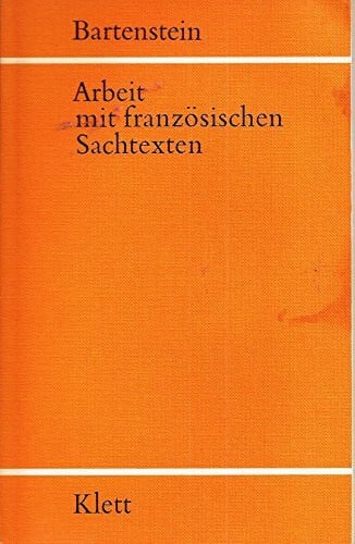 Arbeit mit franzÃ¶sischen Sachtexten. MÃ¼ndliche und schriftliche Textaufgaben in Sekundarstufe II