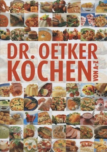 Oetker Dr. Oetker - Kochen von A - Z