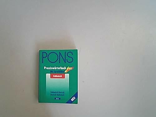 Schnorr, Veronika PONS Praxiswörterbuch plus / Mit Sprachführer: PONS Praxiswörterbuch plus, Italienisch