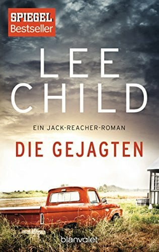 Bergner, Wulf Die Gejagten: Ein Jack-Reacher-Roman (Die-Jack-Reacher-Romane, Band 18)
