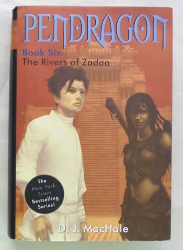 MacHale, D.J. The Rivers of Zadaa (Volume 6) (Pendragon, Band 6)