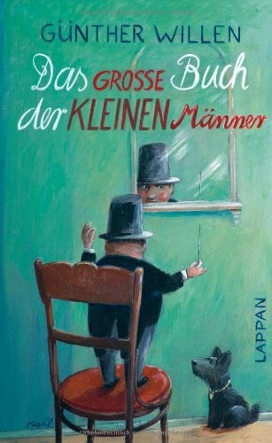 Willen, Günther Das große Buch der kleinen Männer