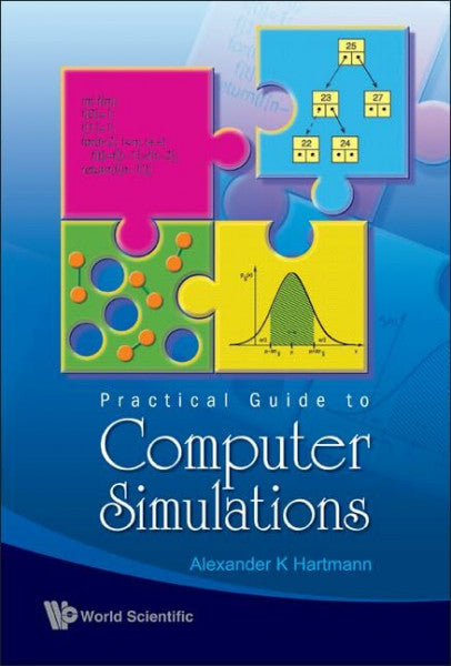 Hartmann, Alexander K. Practical Guide To Computer Simulation